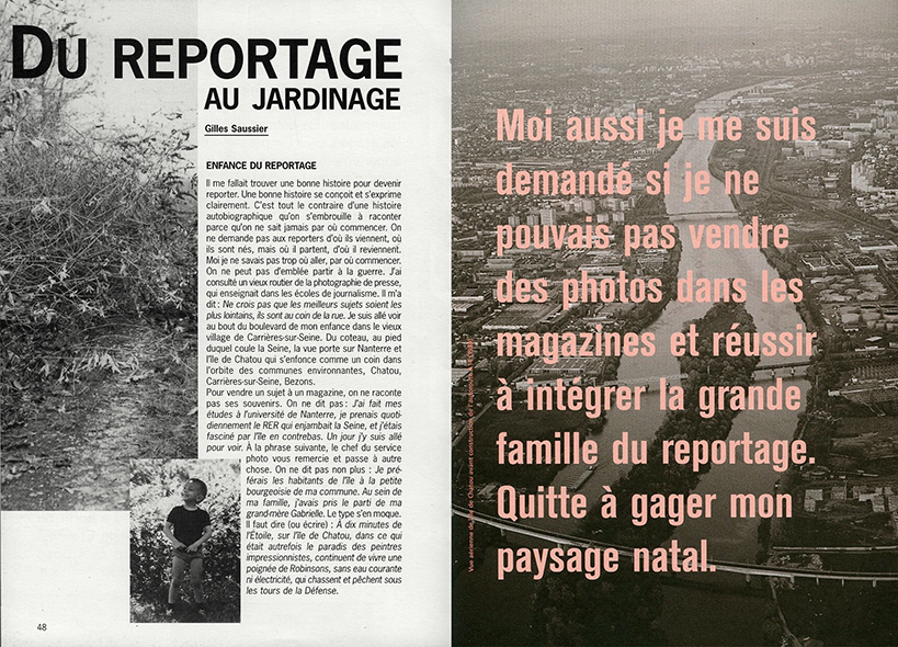 <p><strong>Des Territoires en revue 3/5 | ENSBA | Paris | 04.2000 | p. 48-49</strong><br class='autobr' />
<i>Du reportage au jardinage</i> | Enfance du reportage</p>
<p>Participant au projet de l'exposition <i>Des Territoires (2001)</i> à l'école des beaux-arts de Paris (ENSBA), Gilles Saussier fait une première fois retour sur ce premier reportage.</p>